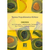 FRĄCZKIEWICZ-KIRKOV, Teresa - Oberek na 2 skrzypiec, wiolonczelę i fortepian (PDF)